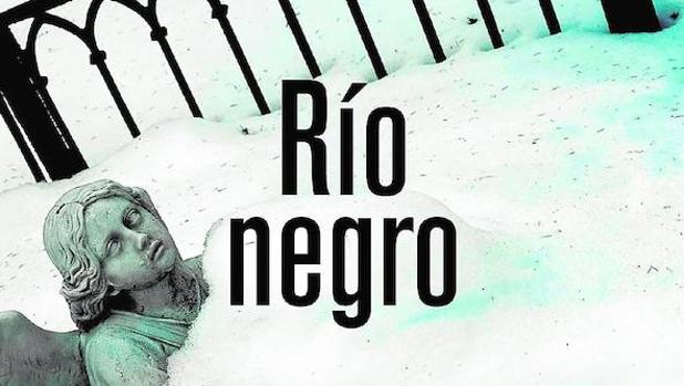 Portada del libro «Río Negro», de Arnaldur Indridason